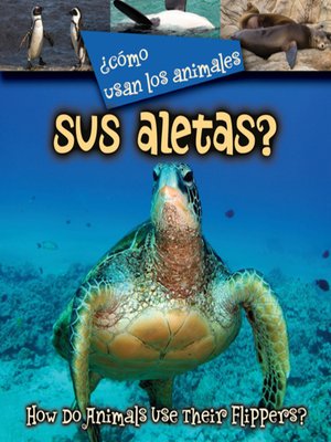 cover image of ¿Cómo usan los animales sus aletas? (How Do Animals Use Their Flippers?)